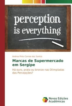portada Marcas de Supermercado em Sergipe: Há ouro, prata ou bronze nas Olimpíadas das Percepções?