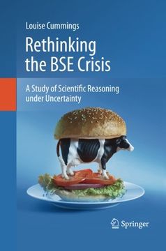 portada Rethinking the BSE Crisis: A Study of Scientific Reasoning under Uncertainty