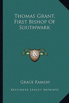 portada thomas grant, first bishop of southwark (in English)