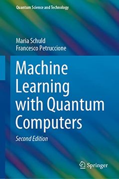 portada Machine Learning With Quantum Computers (Quantum Science and Technology) (en Inglés)