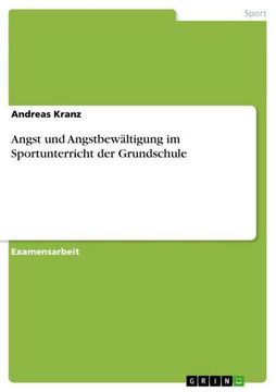 portada Angst und Angstbewältigung im Sportunterricht der Grundschule (en Alemán)