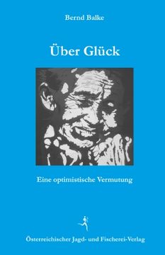 portada Über Glück: Eine optimistische Vermutung