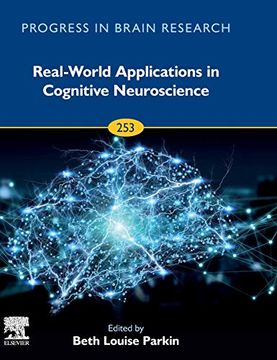 portada Real-World Applications in Cognitive Neuroscience: Volume 253 (Progress in Brain Research, Volume 253) (en Inglés)