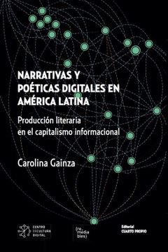 portada Narrativas y Poeticas Digitales en America Latina (in Spanish)