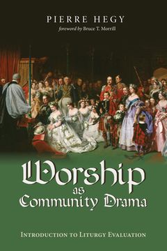 portada Worship as Community Drama (en Inglés)