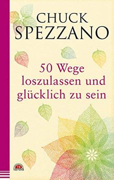 portada 50 Wege, Loszulassen und Glücklich zu Sein (en Alemán)