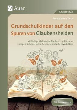 portada Grundschulkinder auf den Spuren von Glaubenshelden (en Alemán)