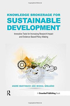 portada Knowledge Brokerage for Sustainable Development: Innovative Tools for Increasing Research Impact and Evidence-Based Policy-Making (en Inglés)