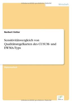 portada Sensitivitätsvergleich von Qualitätsregelkarten des CUSUM- und EWMA-Typs (German Edition)