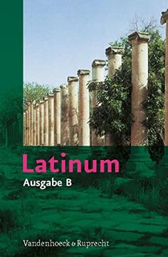 portada Latinum, Ausgabe b. Lehrgang für den Später Beginnenden Lateinunterricht (in Latin)