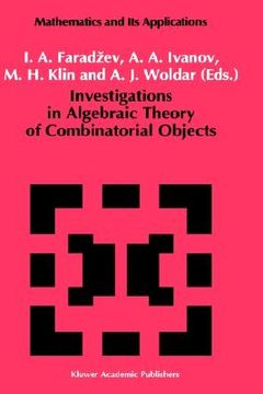 portada investigations in algebraic theory of combinatorial objects (en Inglés)