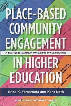 portada Place-Based Community Engagement In Higher Education: A Strategy To Transform Universities And Communities (en Inglés)