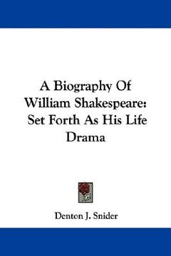 portada a biography of william shakespeare: set forth as his life drama (in English)