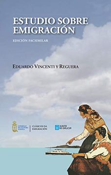portada Estudio Sobre Emigración: Edición Facsimilar (en Español, Gallego)