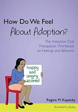portada How Do We Feel about Adoption?: The Adoption Club Therapeutic Workbook on Feelings and Behavior (en Inglés)