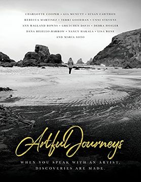 portada Artful Journeys: When you Speak With an Artist, Discoveries are Made (en Inglés)
