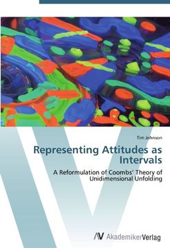portada Representing Attitudes as Intervals: A Reformulation of Coombs' Theory of Unidimensional Unfolding