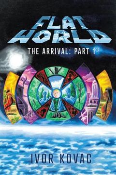 portada Flat World: The Arrival: Part 1 (en Inglés)