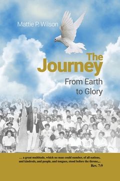portada The Journey: From Earth to Glory (in English)