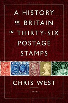 portada A History of Britain in Thirty-Six Postage Stamps (en Inglés)