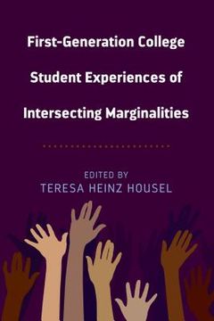 portada First-Generation College Student Experiences of Intersecting Marginalities (en Inglés)