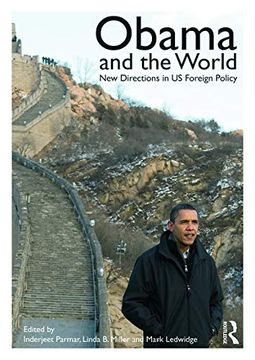 portada Obama and the World (Routledge Studies in us Foreign Policy) (en Inglés)