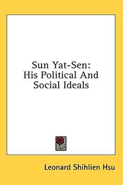 portada sun yat-sen: his political and social ideals (in English)