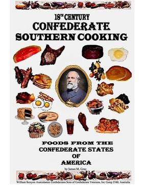 portada 18th Century Confederate Southern Cooking (en Inglés)