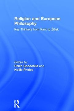 portada Religion and European Philosophy: Key Thinkers from Kant to Zizek (en Inglés)