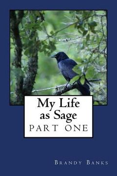portada My Life as Sage: Part One (en Inglés)