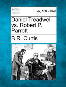 portada daniel treadwell vs. robert p. parrott (in English)
