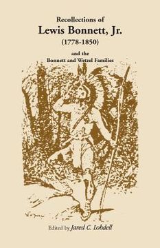 portada Recollections of Lewis Bonnett, Jr. (1778-1850) and the Bonnett and Wetzel Families (in English)