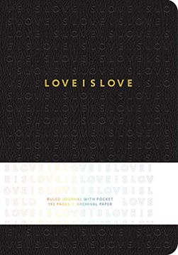 portada Love Is Love Hardcover Ruled Journal (en Inglés)
