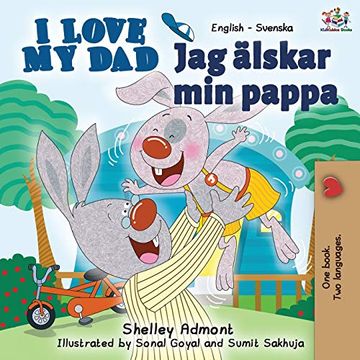 portada I Love my dad (English Swedish Bilingual Book) (English Swedish Bilingual Collection) (en Sueco)
