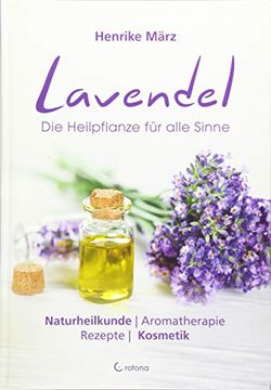 portada Lavendel: Die Heilpflanze für Alle Sinne