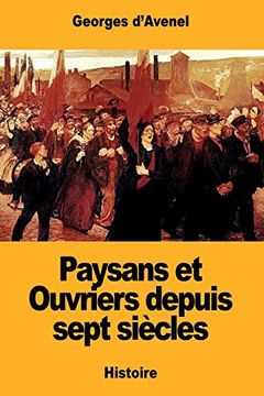 portada Paysans et Ouvriers Depuis Sept Siècles (en Francés)