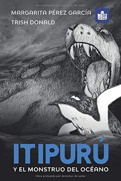 portada Itipurú y el Monstruo del Océano: Spanish-English in Easy-To-Read Format