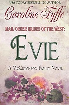 portada Mail-Order Brides of the West: Evie (McCutcheon Family Series) (en Inglés)