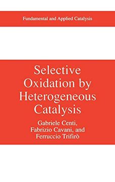portada Selective Oxidation by Heterogeneous Catalysis (Fundamental and Applied Catalysis) (en Inglés)