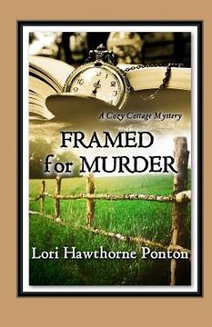 portada Framed for Murder: A Cozy Cottage Mystery (in English)