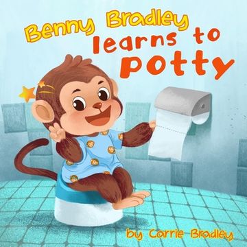 portada Benny Bradley Learns to Potty (en Inglés)