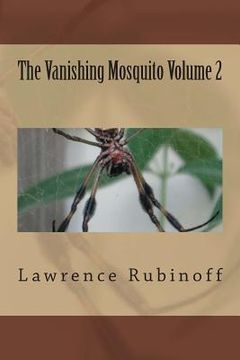 portada The Vanishing Mosquito Volume 2 (in English)