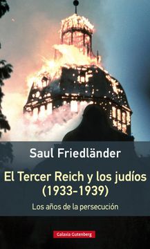 portada TERCER REICH Y LOS JUDIOS, EL ( 1933-1939)