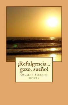 portada ¡Refulgencia... gozo, sueño! (in Spanish)