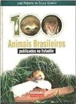 portada Livro 100 Animais Brasileiros Luiz Roberto de so ed. 1999