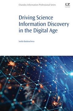 portada Driving Science Information Discovery in the Digital age (Chandos Information Professional Series) (in English)
