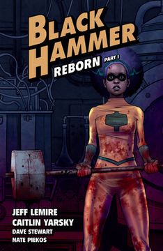 portada Black Hammer Volume 5: Reborn Part One (in English)