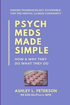 portada Psych Meds Made Simple: How & why They do What They do (in English)