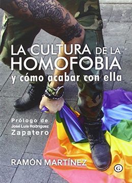 portada La Cultura de la Homofobia y Cómo Acabar con Ella (in Spanish)