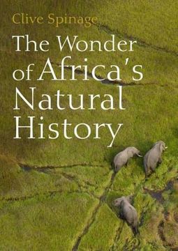 portada The Wonder of Africa'S Natural History (en Inglés)